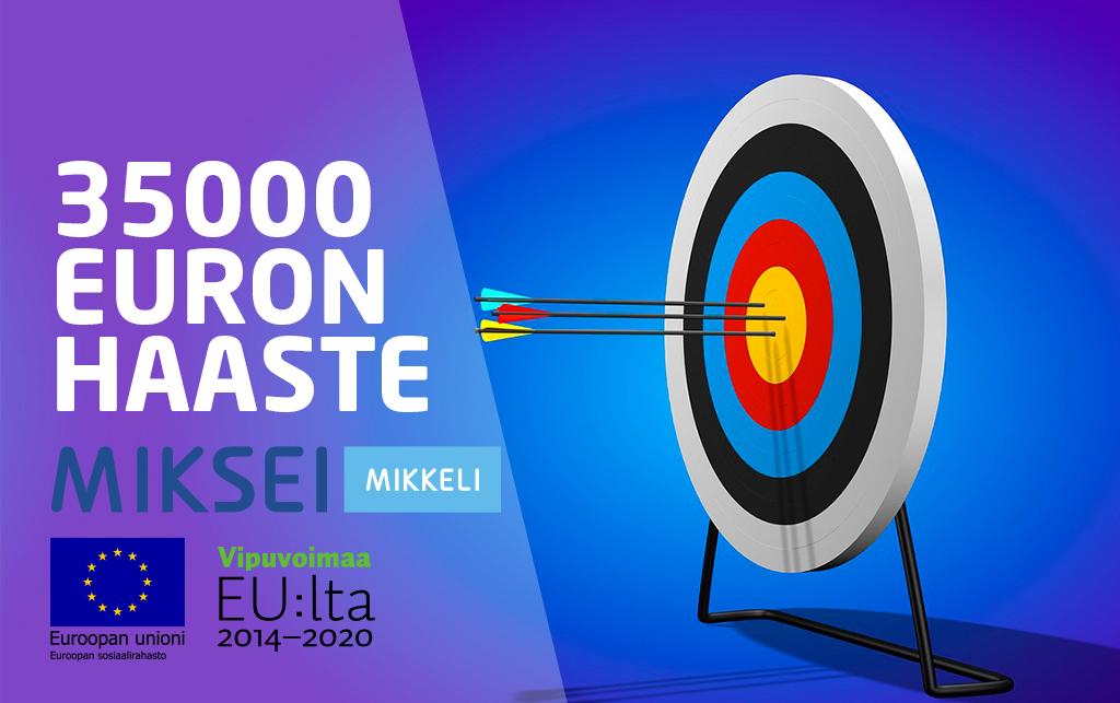 Kutsu 35000 euron haasteeseen